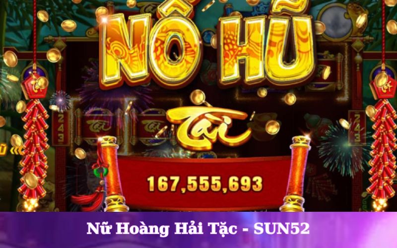 bí kíp nổ hũ nữ hoàng hải tặc